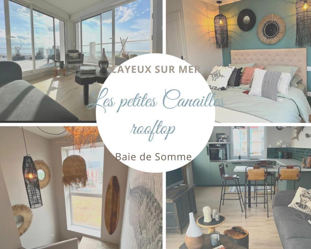 Les Petites Canailles Rooftop Cayeux-sur-Mer Exterior photo